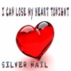 I Can Lose My Heart Tonight - Single