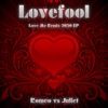 Lovefool (Love Me Remix 2020 EP)