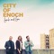 Jerusalem - City Of Enoch lyrics