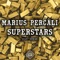 Superstars (feat. Steve) - Marius Percali lyrics