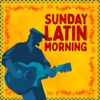 Sunday Latin Morning