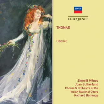 Thomas: Hamlet by Richard Bonynge, Chorus of the Welsh National Opera, Welsh National Opera Orchestra, Sherrill Milnes & Dame Joan Sutherland album reviews, ratings, credits