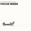 Focus Inside - EP, 2020