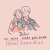 Dulu (Ost. Milea : Suara dari Dilan) - Single