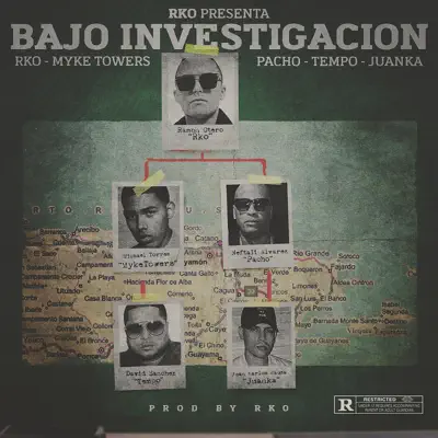 Bajo Investigación (feat. Juanka) - Single - Myke Towers