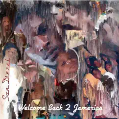 Welcome Back 2 Jamerica by Son Diezel album reviews, ratings, credits