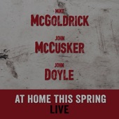 Mike McGoldrick, John McCusker & John Doyle - Muireann's / Farewell to Whalley Range / Roddy Macdonald's Fancy - Live