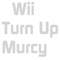 Wii Turn Up (Wii Menu Remix) - Murcy lyrics