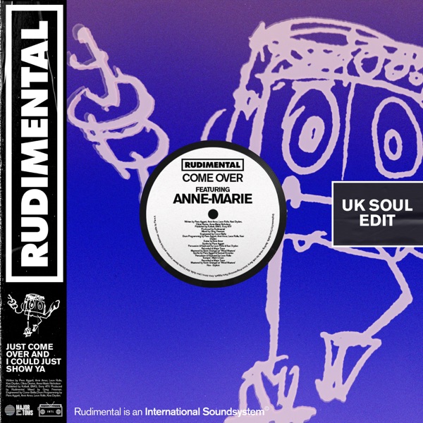 Come Over (feat. Anne-Marie) [UK Soul Edit] - Single - Rudimental