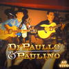 Só Modão (Ao Vivo) - Di Paullo & Paulino