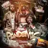 Pandemic (feat. TEN Militia) - Single album lyrics, reviews, download