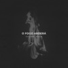 O Fogo Arderá - Single