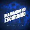Mamando no Escurinho - Single album lyrics, reviews, download