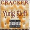 C.R.A.C.K.E.R. - Yung Kleff lyrics