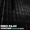 Stream & download Punched (Taxkiller Remix) - Single