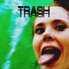 Trash - Single