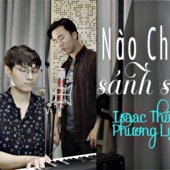 Nào Chi Sánh So (feat. Phương Lý) artwork