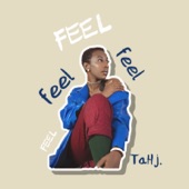 Tahj - Feel