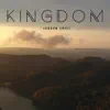 Kingdom - EP album lyrics, reviews, download