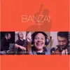 Banzai (For Luizão Maia) [feat. Rosa Passos, Jose Reinoso & Kiichiro Komobuchi] - Single album lyrics, reviews, download
