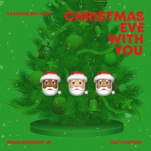 Christmas Eve With You (feat. Brian McKnight Jr. & Matt Cusson) artwork