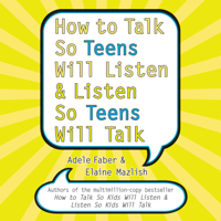 Adele Faber - How to Talk So Teens Will Listen and Listen So Teens Will (Abridged) artwork