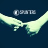 Splinters - Single