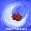 Canciones de Cuna - Música Para bebés Especialistas