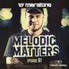 Melodic Matters 01 album lyrics, reviews, download