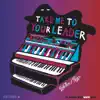 Take Me to Your Leader (feat. Dances With White Girls) - Single album lyrics, reviews, download