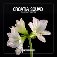 Croatia Squad - Rock with Me - EP artwork