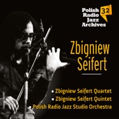 Zbigniew Seifert - Polish Radio Jazz Archives vol. 32 artwork