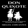 Miguel de Cervantes Saavedra & James Harris - Don Quixote: The Complete Adventures - Adapted for the Contemporary Reader (Unabridged)