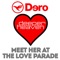 Meet Her at the Love Parade - Dero lyrics