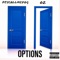 Options - DeyCallMeDog lyrics