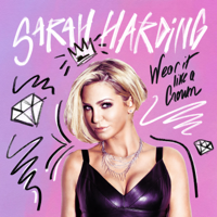 Sarah Harding - Wear It Like a Crown artwork