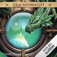 Naomi Novik - Drachenwacht: Die Feuerreiter Seiner Majestät 5 artwork