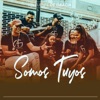 Somos Tuyos - Single, 2019