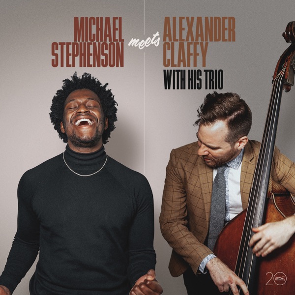 Download Michael Stephenson & Alexander Claffy Michael Stephenson Meets Alexander Claffy with His Trio Album MP3