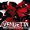 Vendetta - Bushido, Chakuza & Eko Fresh lyrics