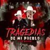 Tragedias de Mi Pueblo (Con Banda) - EP album lyrics, reviews, download
