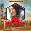 Be Strong - Single