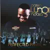 Perfected Praise, Vol. 1 (Live) album lyrics, reviews, download