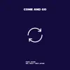 Come and Go - Single album lyrics, reviews, download