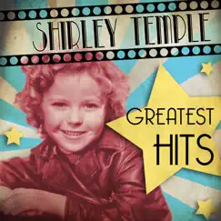 Greatest Hits by Shirley Temple album reviews, ratings, credits