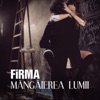 Mangaierea Lumii - Single