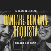 Cantare Con Una Orquesta (feat. Charlie Cardona) artwork