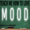 Teach Me How to Love - Single