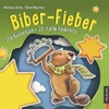 Biber-Fieber. Trio Kunterbunt - 25 starke Kinderhits