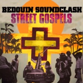 Bedouin Soundclash - Bells Of '59